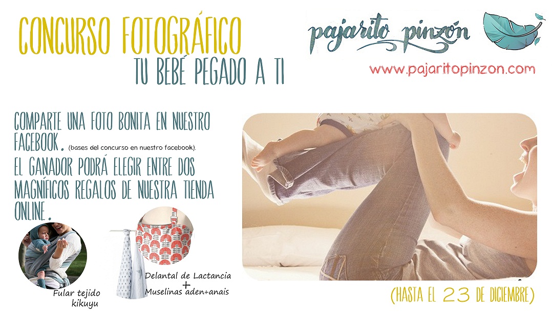 Pajarito Pinzón convoca el concurso fotográfico Tu Bebé Pegado a Ti con un fantástico regalo para la instantánea más votada