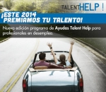 Programa de ayudas Talent Help 2014 para mejorar la empleabilidad de los profesionales en situación de desempleo