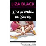 Llega nueva novela erótica: "Los pecados de Saray" de Liza Black