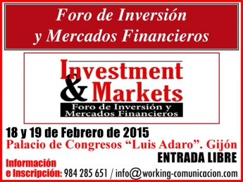 Foro de Inversión y Mercados Financieros en Gijón. INVESTMENT&MARKETS