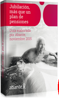 Abante publica una guía sobre jubilación y pensiones