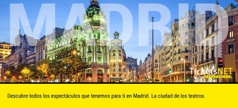 Descubre los espectáculos de TicketsNET en Madrid