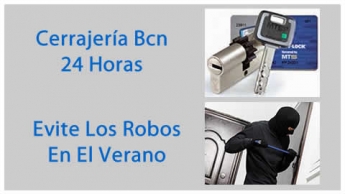 Cerrajería BCN 24H: 9 Consejos para evitar los robos en viviendas durante el verano