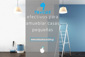 9 trucos efectivos para amueblar casas pequeñas