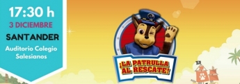 El Musical 'La Patrulla al Rescate', en Santander el sábado 3 de diciembre