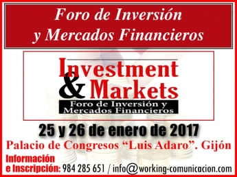Gijón acoge la III Edición del Foro de Inversión y Mercados Financieros Investment&Markets 