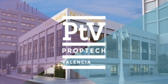 Proptech Valencia: La nueva realidad del sector inmobiliario, por primera vez en Valencia