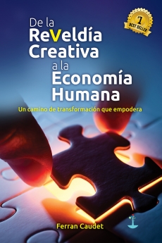 Best Seller: 'De la ReVeldía Creativa a la Economía Humana'