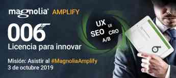 Noticias Marketing | Magnolia Amplify: 006 Licencia para innovar