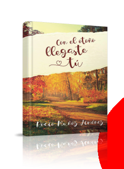 Con el otoño llegaste tú