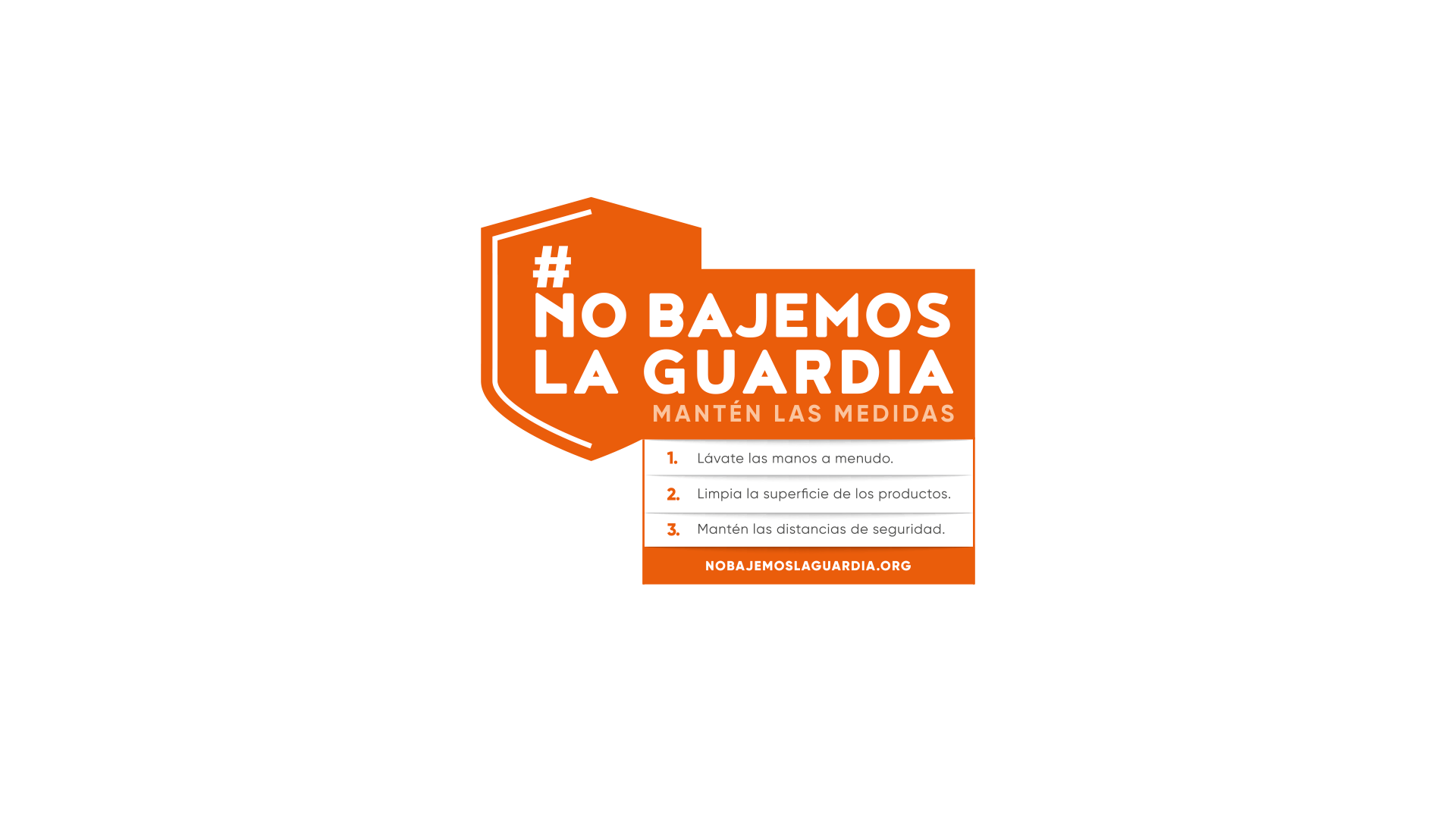 Foto de Campaña de responsabilidad social #NoBajemosLaGuardia