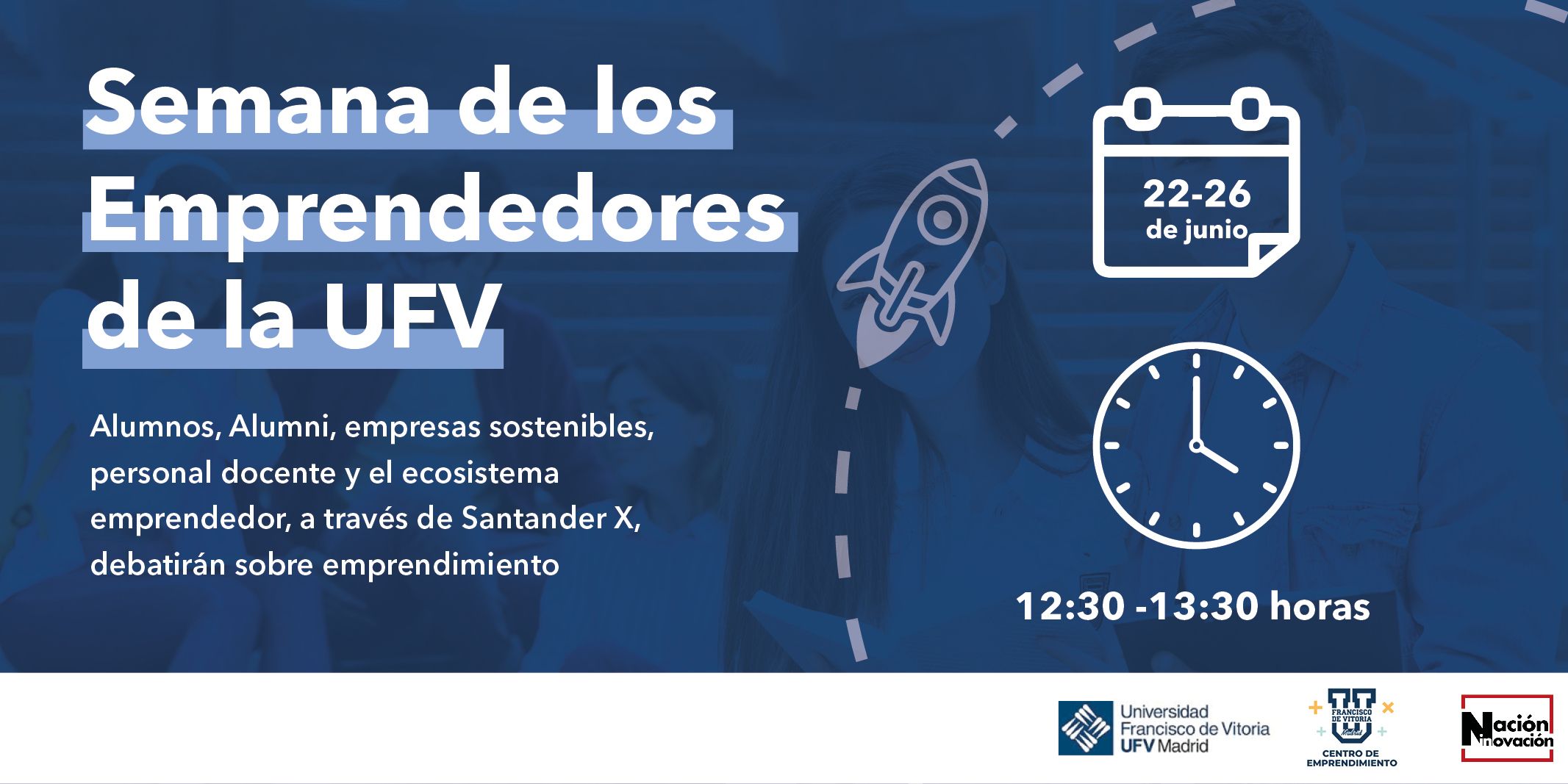 La Universidad Francisco de Vitoria celebra la Semana de los Emprendedores para dar voz al emprendimiento en la universidad