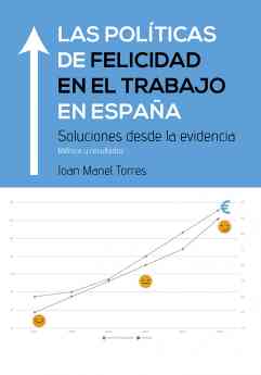 Noticias Emprendedores | Las políticas de felicidad en el trabajo en