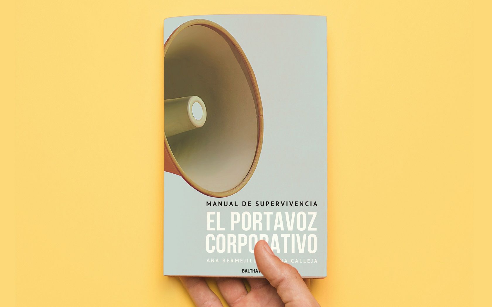 Baltha Publishing publica un manual que resume secretos y consejos para triunfar como portavoz corporativo