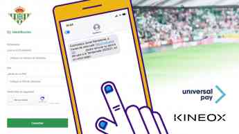 Noticias Marketing | Kíneox y UniversalPay: pago digital abonos Betis