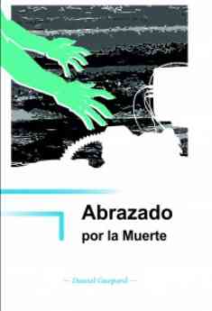 Noticias Sociedad | Abrazado por la muerte