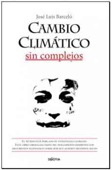 Un nuevo libro reabre el debate sobre la responsabilidad humana en el cambio climático