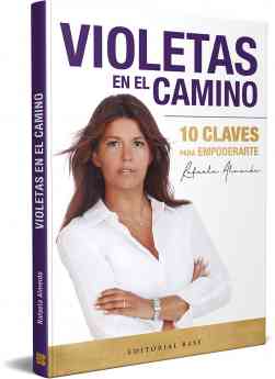 'Violetas en el Camino: 10 claves para empoderarte'