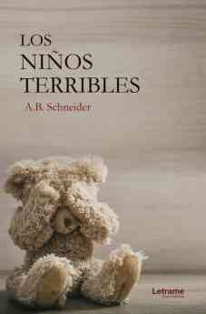 A.B. Schneider retrata la infancia y el viaje de crecer en su primera novela 'Los niños terribles'