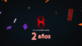 Player8.org cumple 2 años de vida