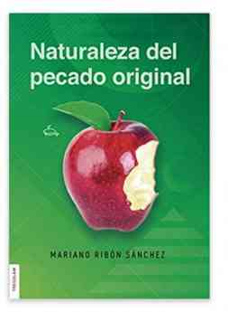 Mariano Ribón Sánchez cuestiona algunas creencias religiosas en 'Naturaleza del pecado original'