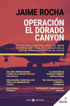Operación El Dorado Canyon, la historia del espía español que puso en jaque al dictador Gadafi 
