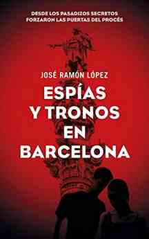 José Ramón López afianza el 'thriller' político con su novela 'Espías y tronos en Barcelona'