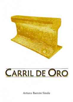'Carril de Oro', una autobiografía descarnada durante la España de los años 1984 a 2017