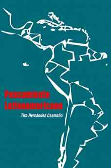 La idiosincrasia latinoamericana reunida en un libro absorbente