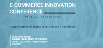 Noticias Marketing | E-COMMERCE INNOVATION CONFERENCE