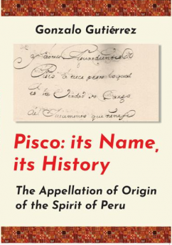  El embajador Gonzalo Gutiérrez anuncia la publicación en inglés de "Pisco: su nombre, su historia"