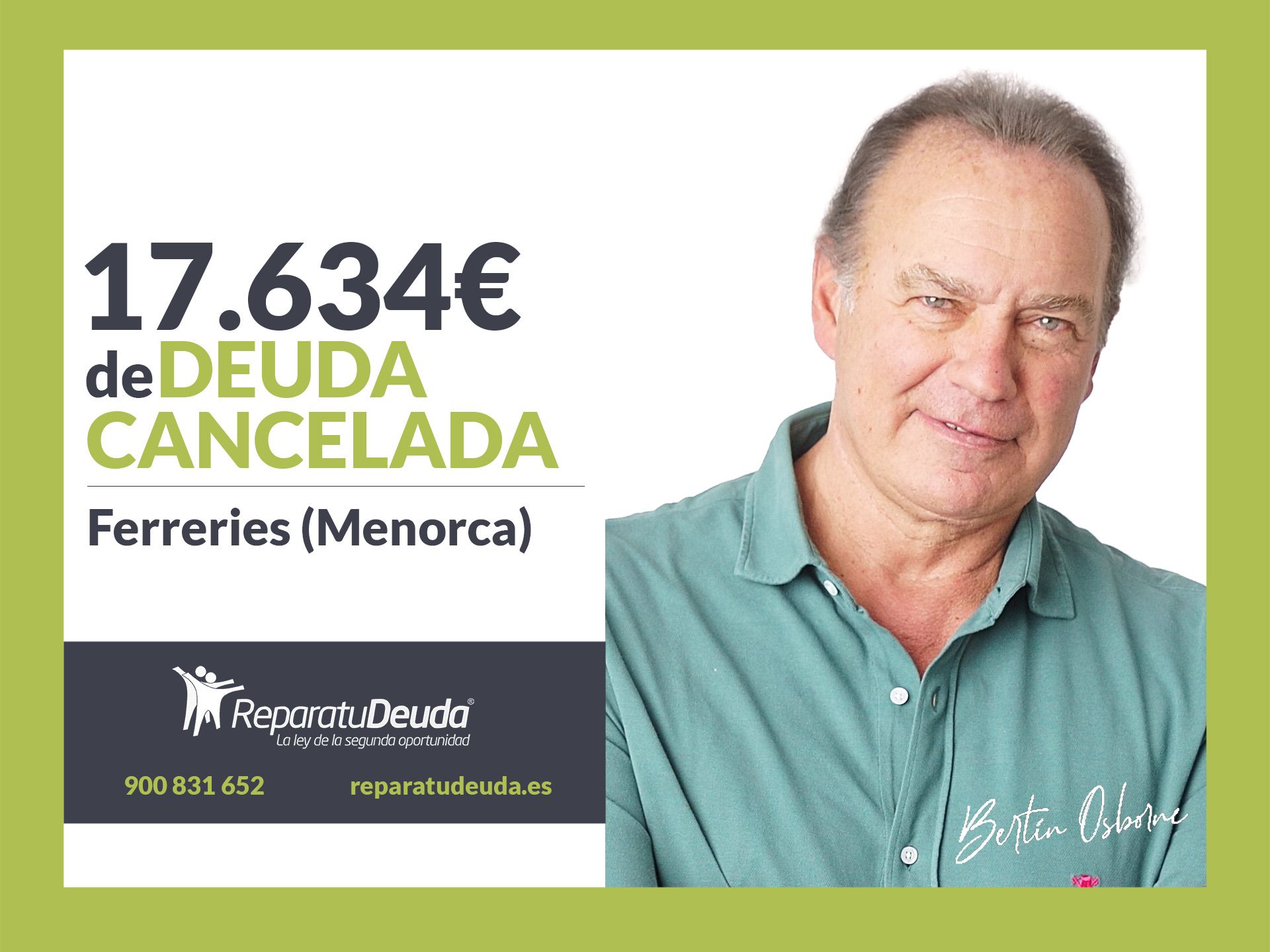 Repara tu Deuda abogados cancela 17.634? en Ferreries (Menorca) con la Ley de Segunda Oportunidad