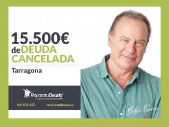 Repara tu Deuda Abogados cancela 15.500€ en Tarragona (Catalunya) gracias a la Ley de Segunda Oportunidad