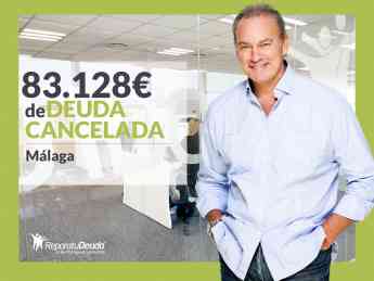 Repara tu Deuda Abogados cancela 83.128€ en Málaga (Andalucía) con la Ley de Segunda Oportunidad