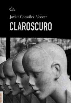 Javier González Alcocer reabre el caso de la desaparición de unos estudiantes en su novela 'Claroscuro'