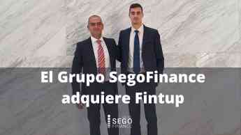 El Grupo Sego Finance adquiere Fintup y se convierte en la plataforma líder de inversión minorista en España