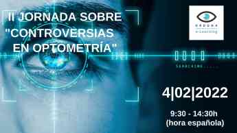  2ª Jornada sobre Controversias en Optometría organizada por Orduna e-Learning