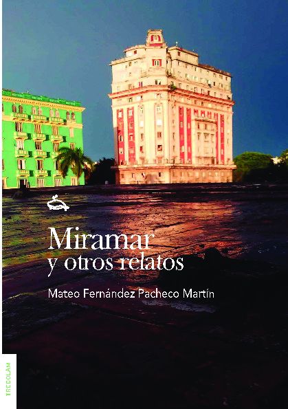 <div>El escritor Mateo Fernández Pacheco regresa a La Habana en su nueva obra 'Miramar y otros relatos'</div>