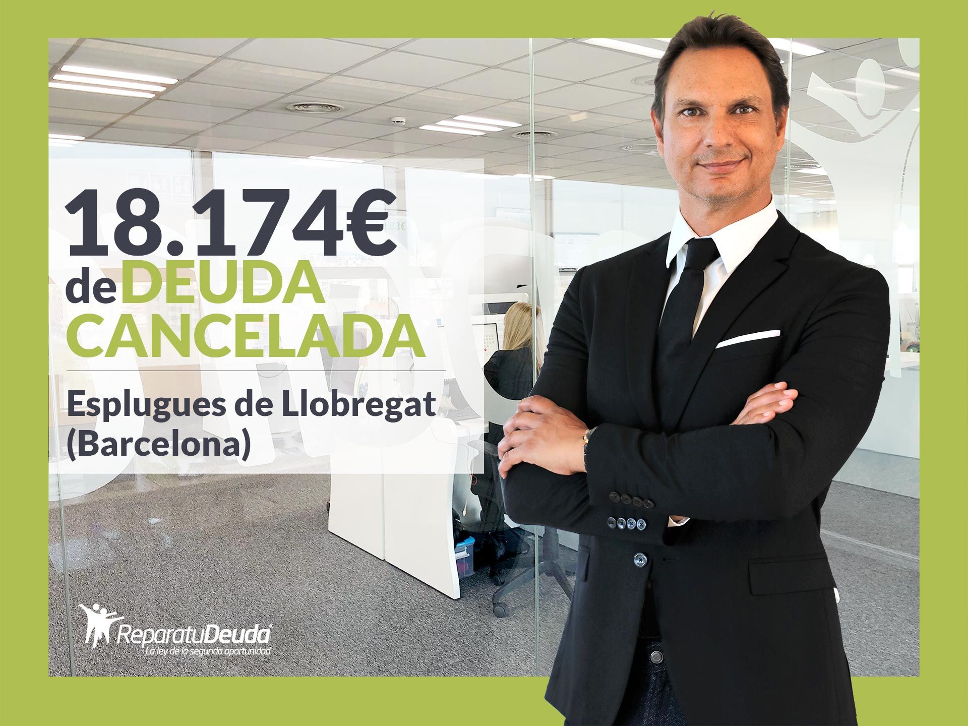 Repara tu Deuda cancela 18.174? en Esplugues de Llobregat (Barcelona) con la Ley de Segunda Oportunidad
