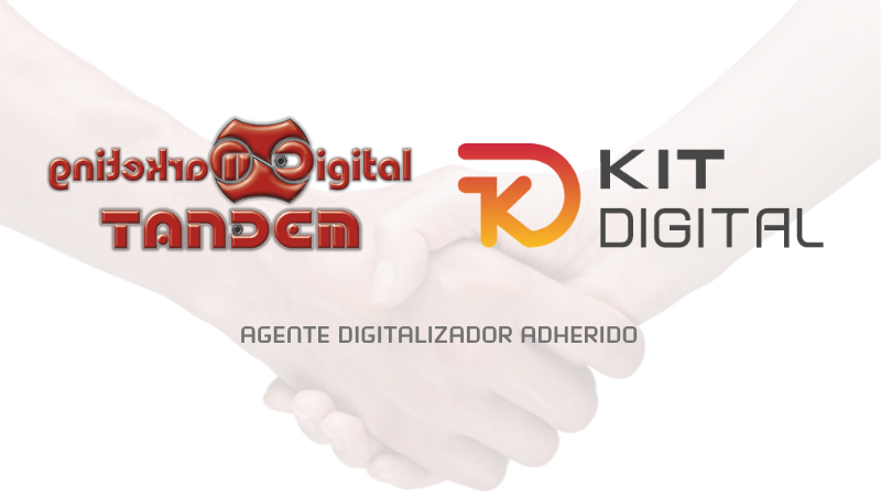 Tandem Marketing Digital se convierte en Agente Digitalizador del Kit Digital	