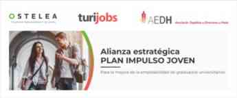 Estudiantes y graduados en FP turística podrán acceder al plan impulso joven de Ostelea, Turijobs y la AEDH