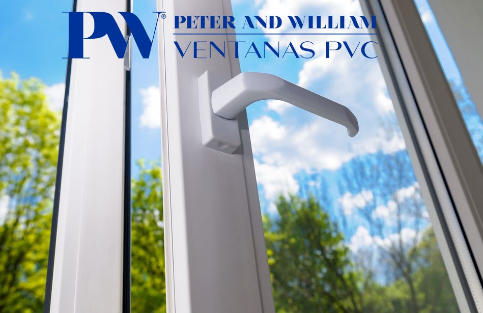 Razones por las que elegir puertas y ventanas de PVC, por PETER & WILLIAM