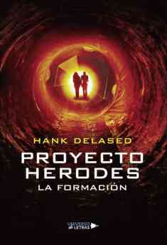 El amor y la opresión batallan en 'Proyecto Herodes (La formación)', del escritor Hank Delased