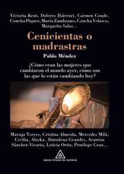 'Cenicientas o madrastras', el nuevo libro de Pablo Méndez