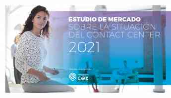 Estudio de Asoc. CEX sobre el Contact Center 2021: mayor digitalización de las empresas y de los servicios