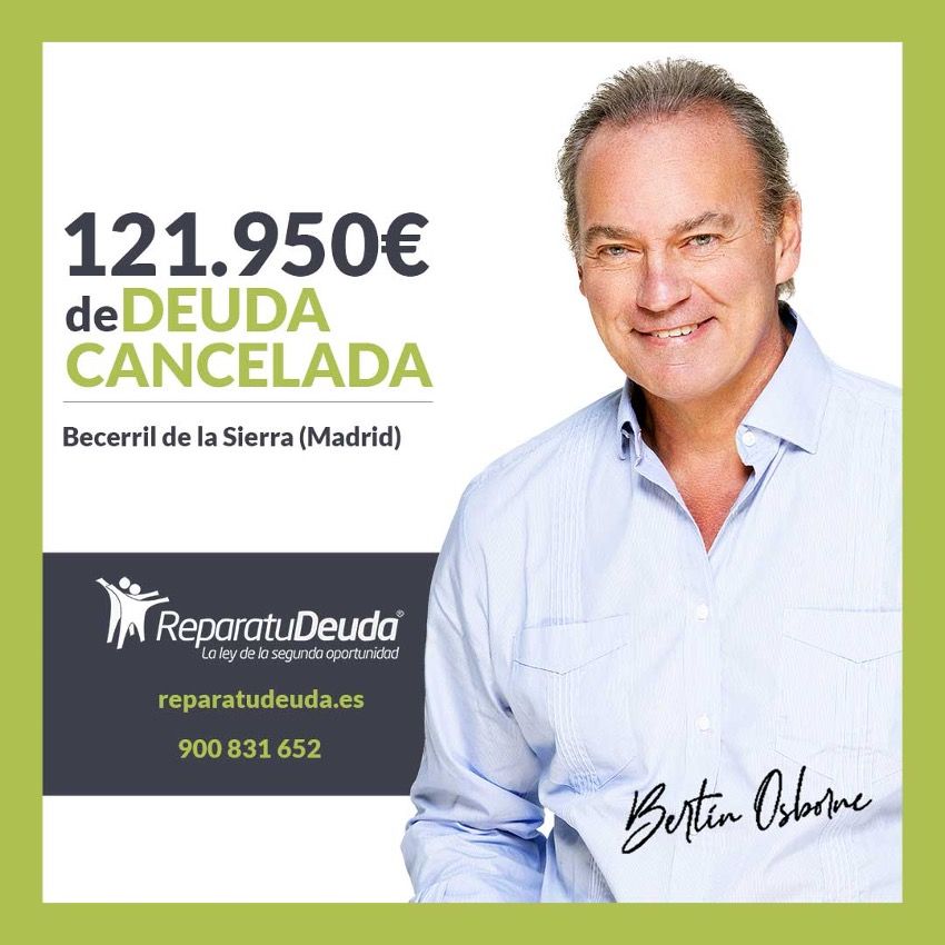 Repara tu Deuda Abogados cancela 121.950? en Becerril de la Sierra (Madrid) con la Ley de Segunda Oportunidad