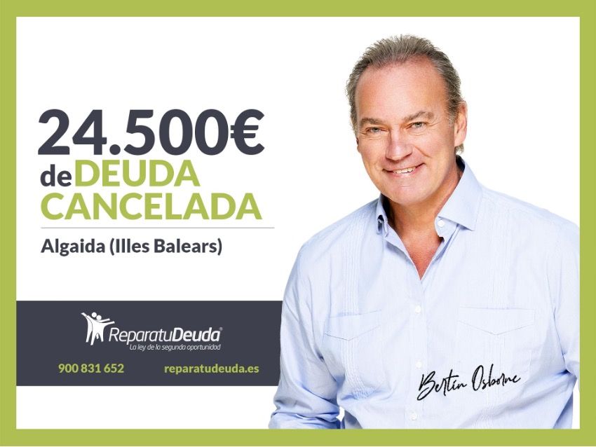 Repara tu Deuda Abogados cancela 24.500? en Algaida (Illes Balears) con la Ley de Segunda Oportunidad