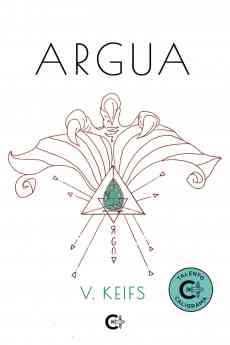 Llega a España 'Argua', la novela de Victoria Keifs vendida en Estados Unidos, América Latina y Europa