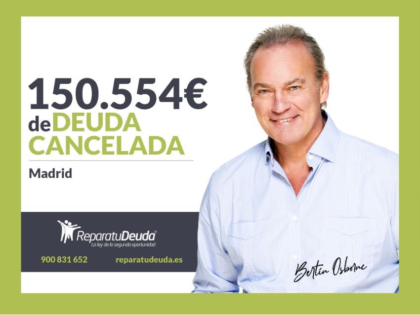 Repara tu Deuda Abogados cancela 150.554? en Madrid con la Ley de Segunda Oportunidad