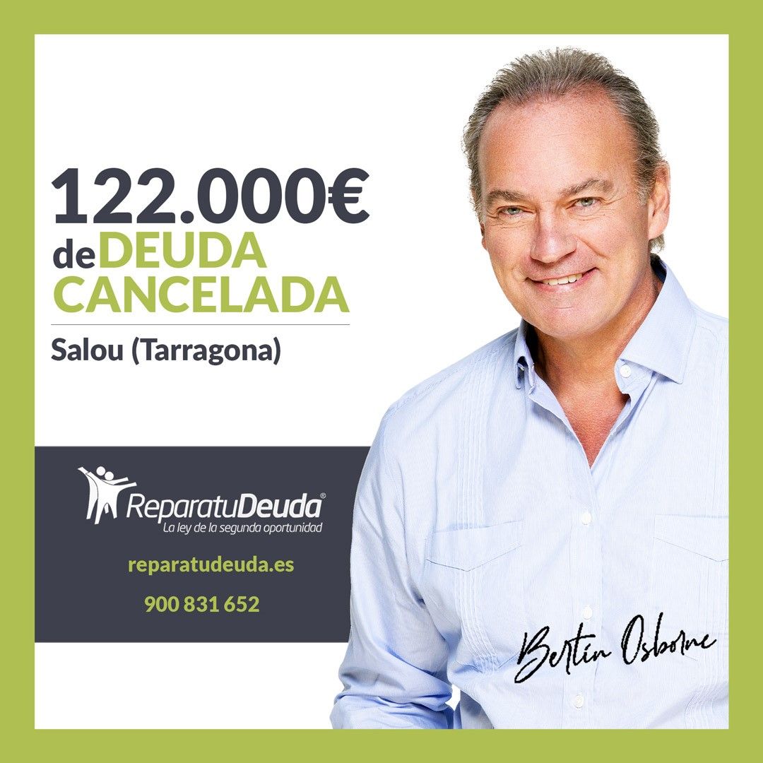 Repara tu Deuda Abogados cancela 122.000? en Salou (Tarragona) con la Ley de Segunda Oportunidad